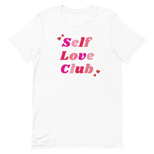 Self Love Club T-Shirt